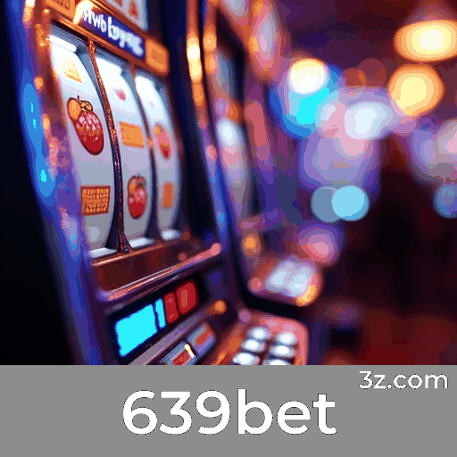 639bet: Experiência de Cassino Profissional e Imersiva